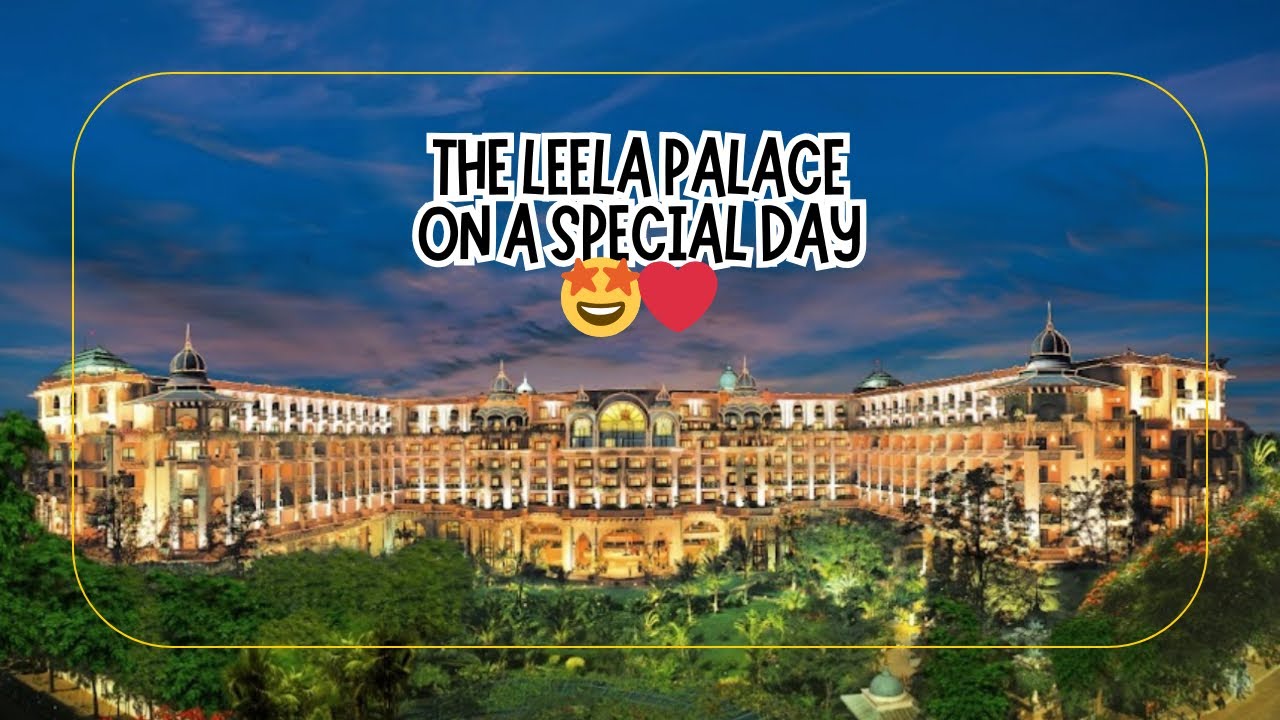 |Family outing on a special occasion#The leela🤩🥰❤️beautiful place|Tasty food#palace#ytviral#youtube
