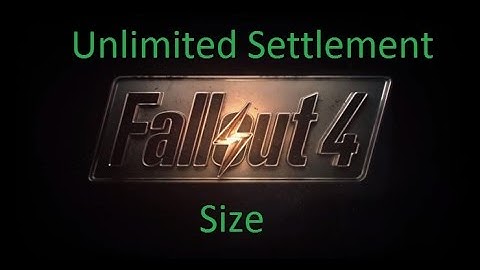 Fallout 4 Unlimited Settlement Size