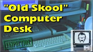 The Original Old School Computer Desk | Nostalgia Nerd