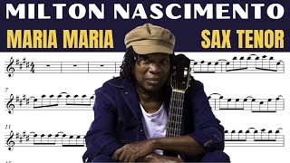 MARIA MARIA [MILTON NASCIMENTO] PARTITURA PARA SAX TENOR