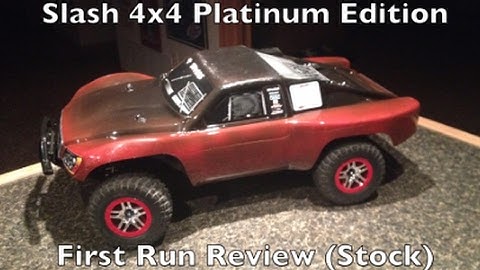 Slash 4x4 Platinum Edition First Run Review (Stock) R/C Arsenal