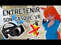 Comment entretenir son casque vr   les bases de vrchat