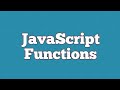JavaScript functions