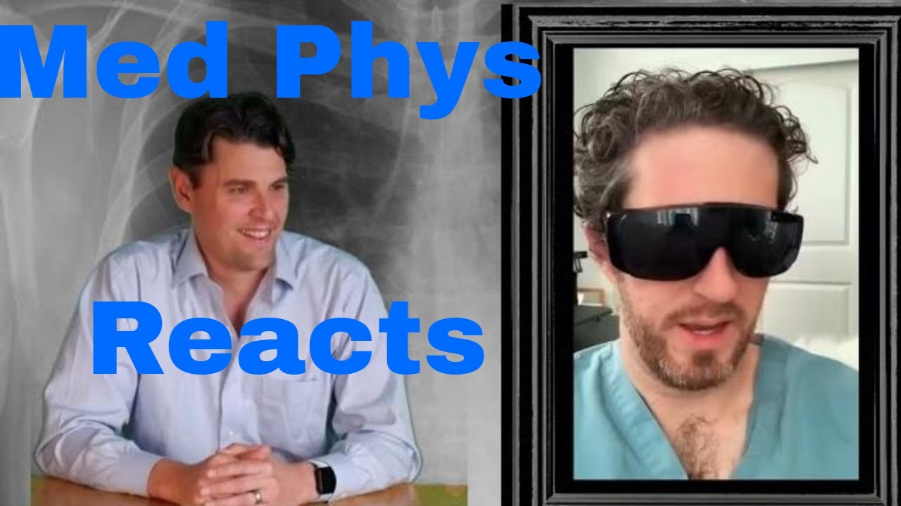 Dr. as a RADIOLOGIST, Med Physicist REACTS YouTube