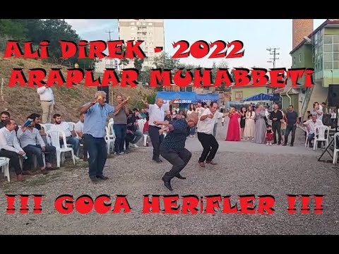 Ali Direk - 2022 Fenomen Goca Herifler Sahnede (Araplar Muhabbeti)