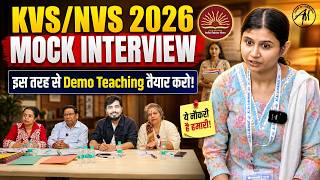 KVS/NVS 2026 Mock Interview | KVS NVS Demo Teaching | Interview Questions &amp; Tips with Rohit Sir