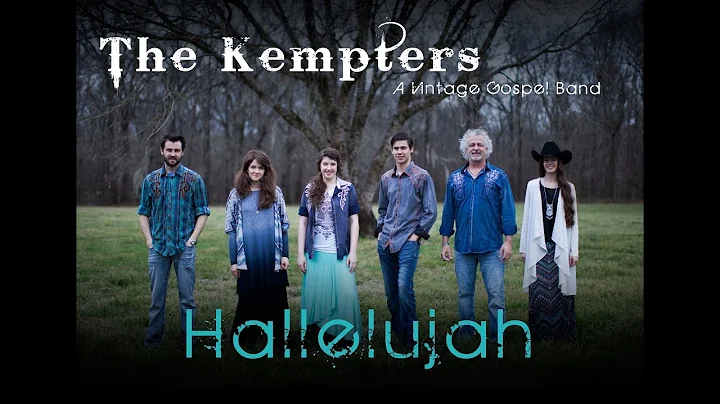 Hallelujah - Official Music Video - The Kempters