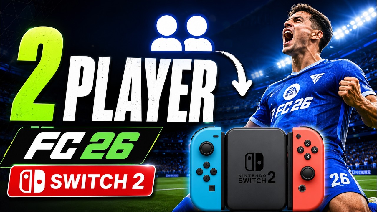How To Play 2 Player On FC 26 Nintendo Switch 2 - YouTube