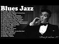 Best Album Of Jazz Blues Music - Relaxing Blues Music In Restaurant | Best Playlist Blues Music