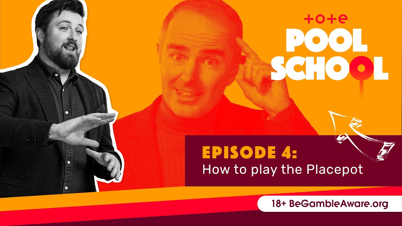 How To Play The Tote Placepot Pool School Episode 4 Tote YouTube how-to-play-the-tote-placepot-pool-school-episode-4-tote-youtube