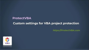 Custom settings for VBA project protection