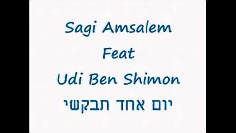 Udi Ben Shimon - Yom Ehad Tevakshi (Sagi Amsalem R...