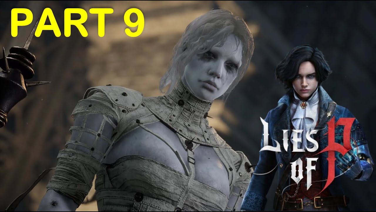 Lies Of P Walkthrough Gameplay Part 9 | Laxasia the complete Boss Fight ...