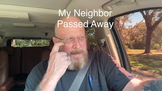 My Neighbor Passed Away
