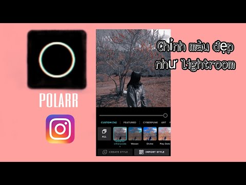 App Chỉnh Ảnh Màu Đẹp - Cách lấy màu polarr miễn phí, màu đẹp như lightroom🌻