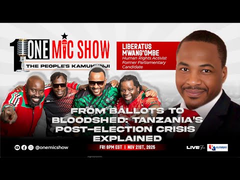 Inside Tanzania S 2025 Election Crisis Kenya S Warning Signs LIVE W Liberatus Mwang Ombe