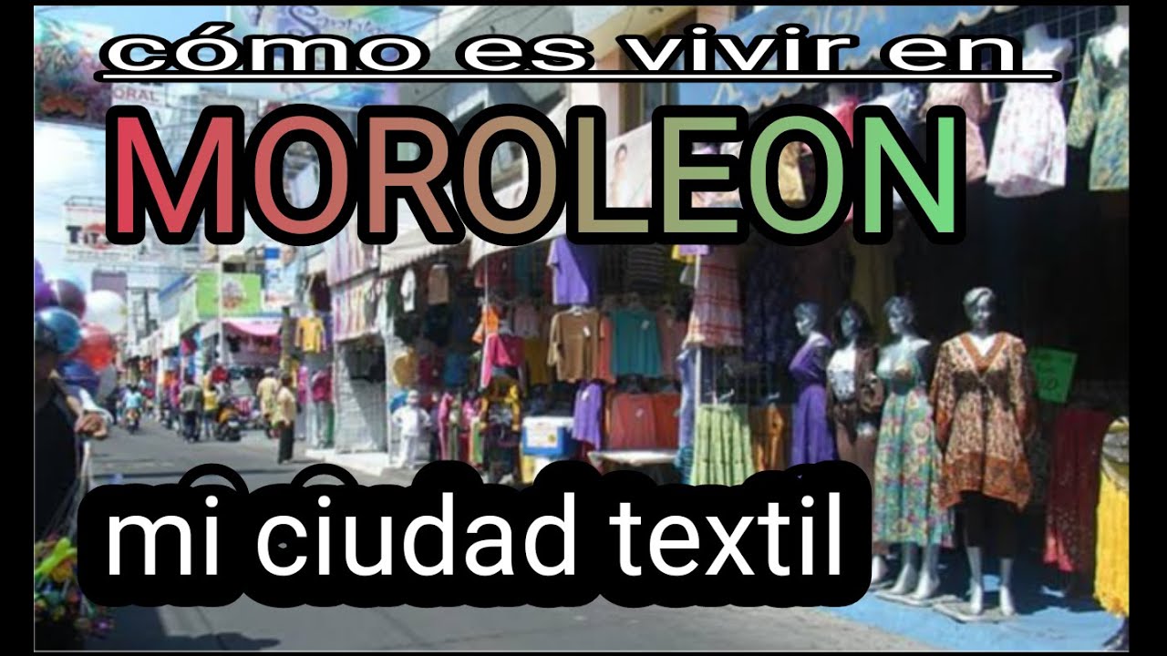 Moroleón Gto. la tienda de ropa más grande de Mexico - YouTube