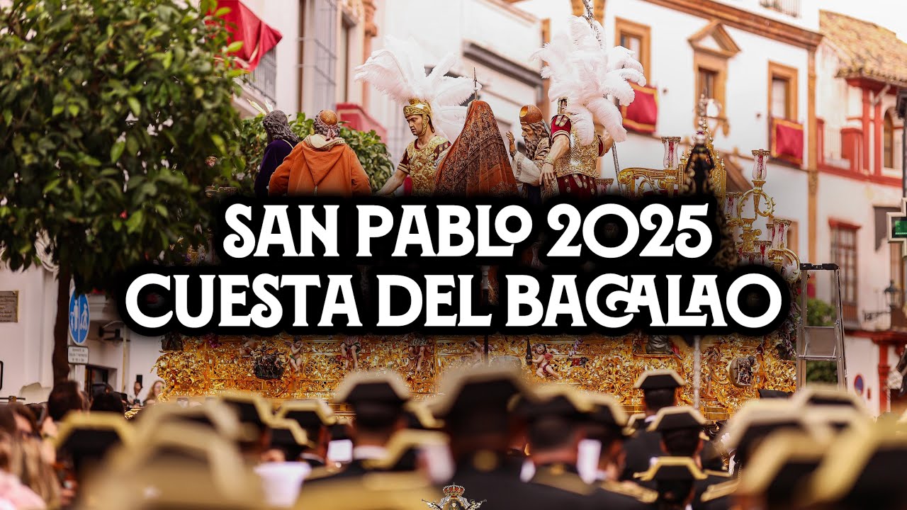 [4K] POLÍGONO SAN PABLO EN LA CUESTA DEL BACALAO 2025 | Virgen de los Reyes | Desde Triana