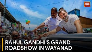 Rahul Gandhi's Mega Roadshow in Wayanad Ahead Of 2024 Lok Sabha Elections | India Today News