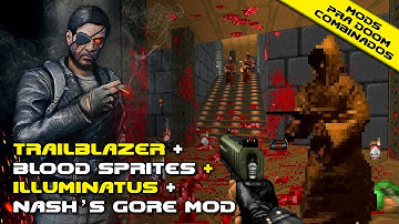 Trailblazer + Alternative Enemies Blood Sprites + Illuminatus + Nash