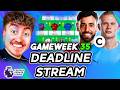 HAALAND OR FERNANDES CAPTAIN?  | TEAM NEWS! | GAMEWEEK 35 DEADLINE STREAM