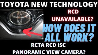 How Toyota new technology works : RCTA, RCD, ISC and Panoramic Camera