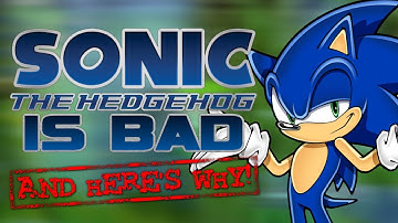 Sonic the Hedgehog is a bad game, and here