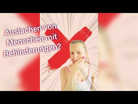 Auslachen von Menschen mit Behinderungen?