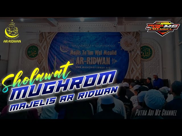 Sholawat Majelis Ar Ridwan   |  Mughrom class=