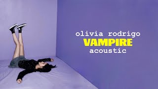 Olivia Rodrigo - vampire (Acoustic)