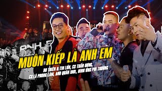 MUÔN KIẾP LÀ ANH EM - Du Thiên & Tin Lớn, Cs Tuấn Hưng, Cs Lã Phong Lâm | Live Show Tình Anh Em