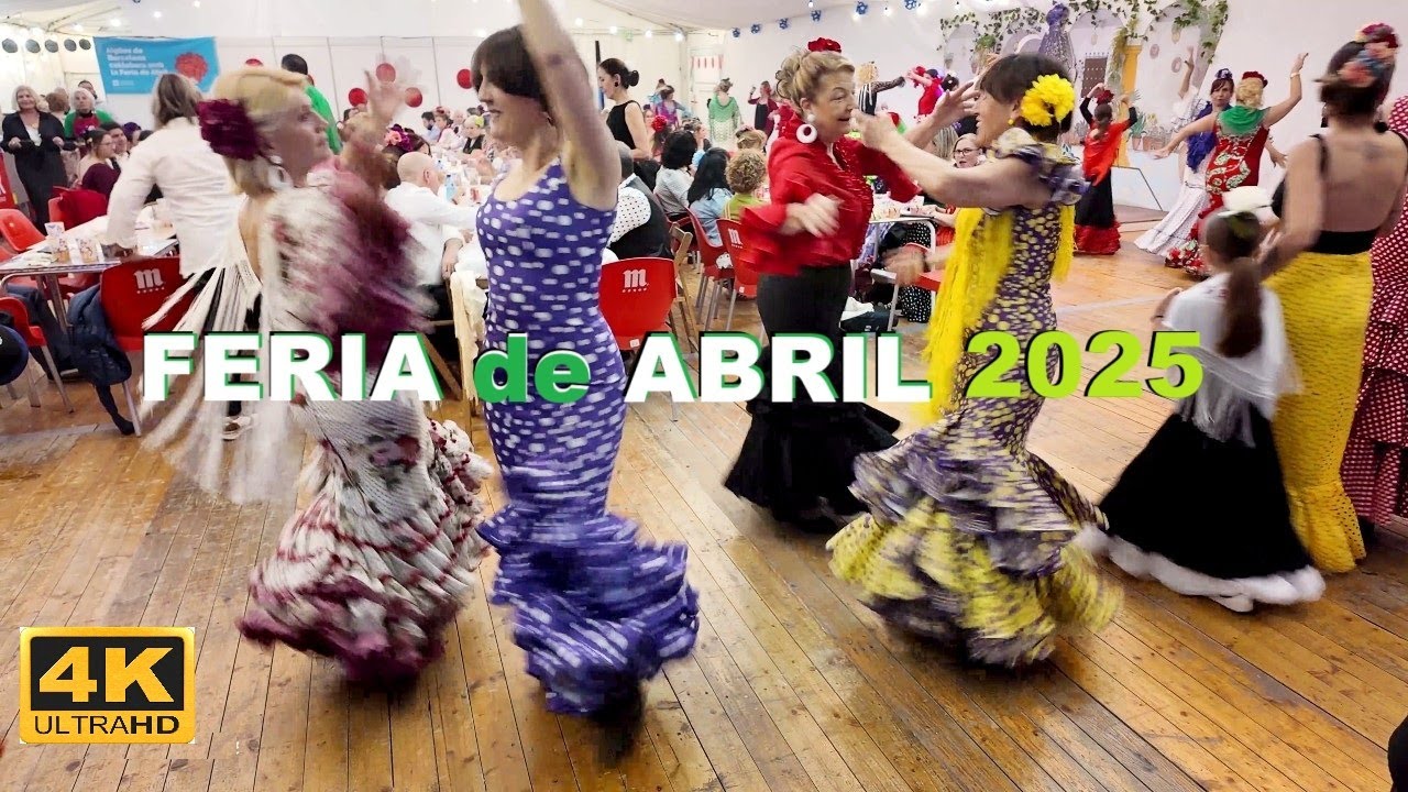 FERIA DE ABRIL Barcelona 2025 | Casetas y Baile de Sevillanas💃Cultura Andaluza [4K, 60fps]