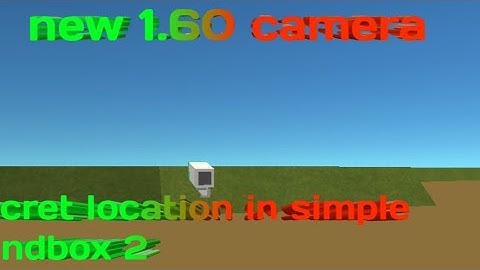 1.60 new camera wow simple sandbox 2