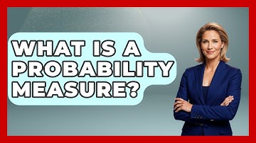 What Is A Probability Measure? - The Friendly Statistician