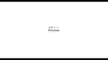 Prott Tutorial 「Preview」for Web