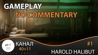 Harold Halibut | Gameplay | No Commentary | #01