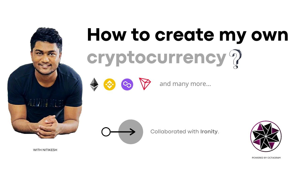 How to create my own cryptocurrency and verify source code without coding ?