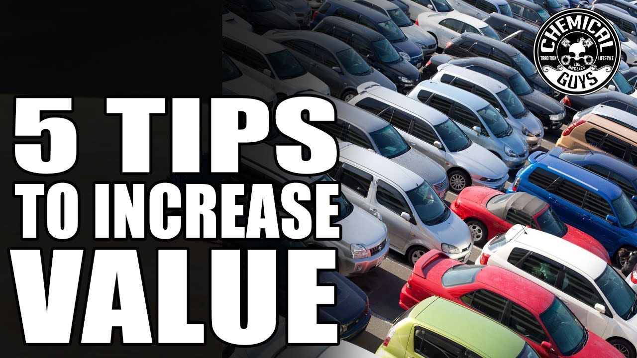 Top 5 Tricks To Increase Used Cars Value Chemical Guys Car Care YouTube