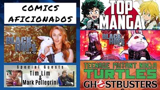 Comics Aficionados: Manga, TMNT & Black Hops w/ Tim Lim & Mark Pellegrini