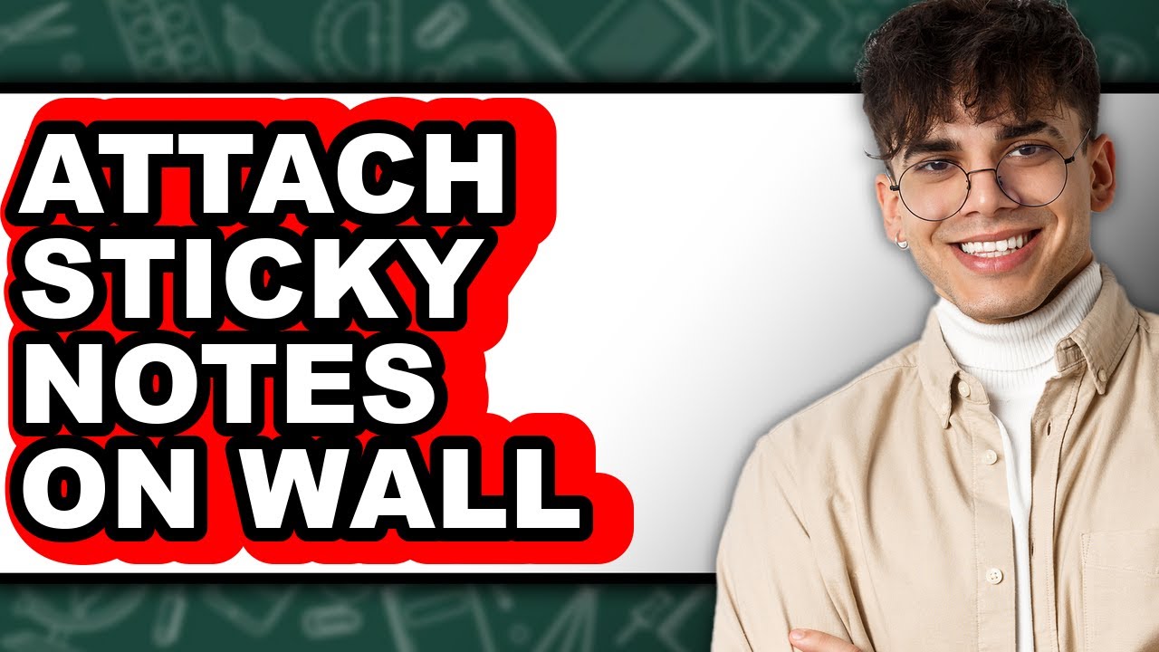 How to Attach Sticky Notes on Wall (easy Method) - YouTube
