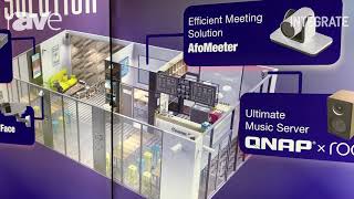Integrate 2019: QNAP Shows AfoMeeter Meeting Room Solution, QNAP Music Server, Cavin DS CMS and More