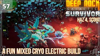 DRG : Survivor : Ep 57 | A Fun Mixed Cryo & Electric Build, Still Failing HAZ 5 | HAZ 4 Scout