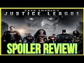 Zack Snyder&#39;s Justice League Spoiler Review