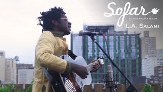 L.A. Salami - The Land Of Borrowed Time | Sofar NYC