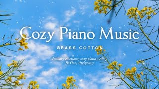 January emotions, cozy piano medley l GRASS COTTON+