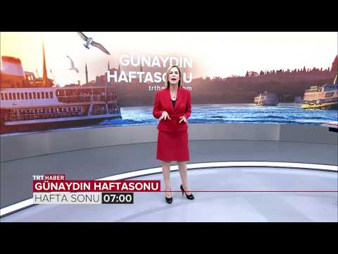 TRT Haber - Günaydın Haftasonu