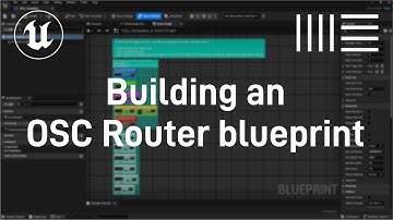 How to make an OSC router blueprint in Unreal Engine for reactive visuals