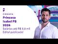 Concurso Câmara Princesa Isabel PB 2026 - Salários até R$ 3,0 mil - Edital publicado!