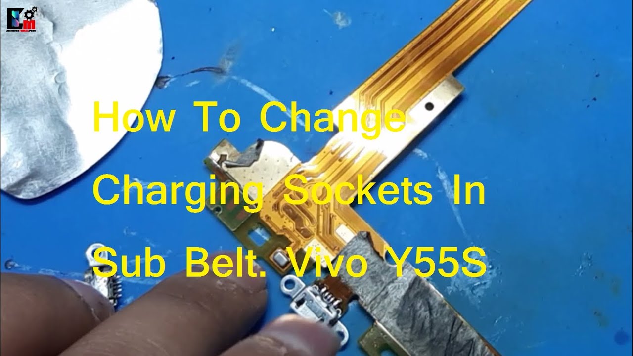 How To Change Charging Sockets In Sub Belt. Vivo Y55S YouTube