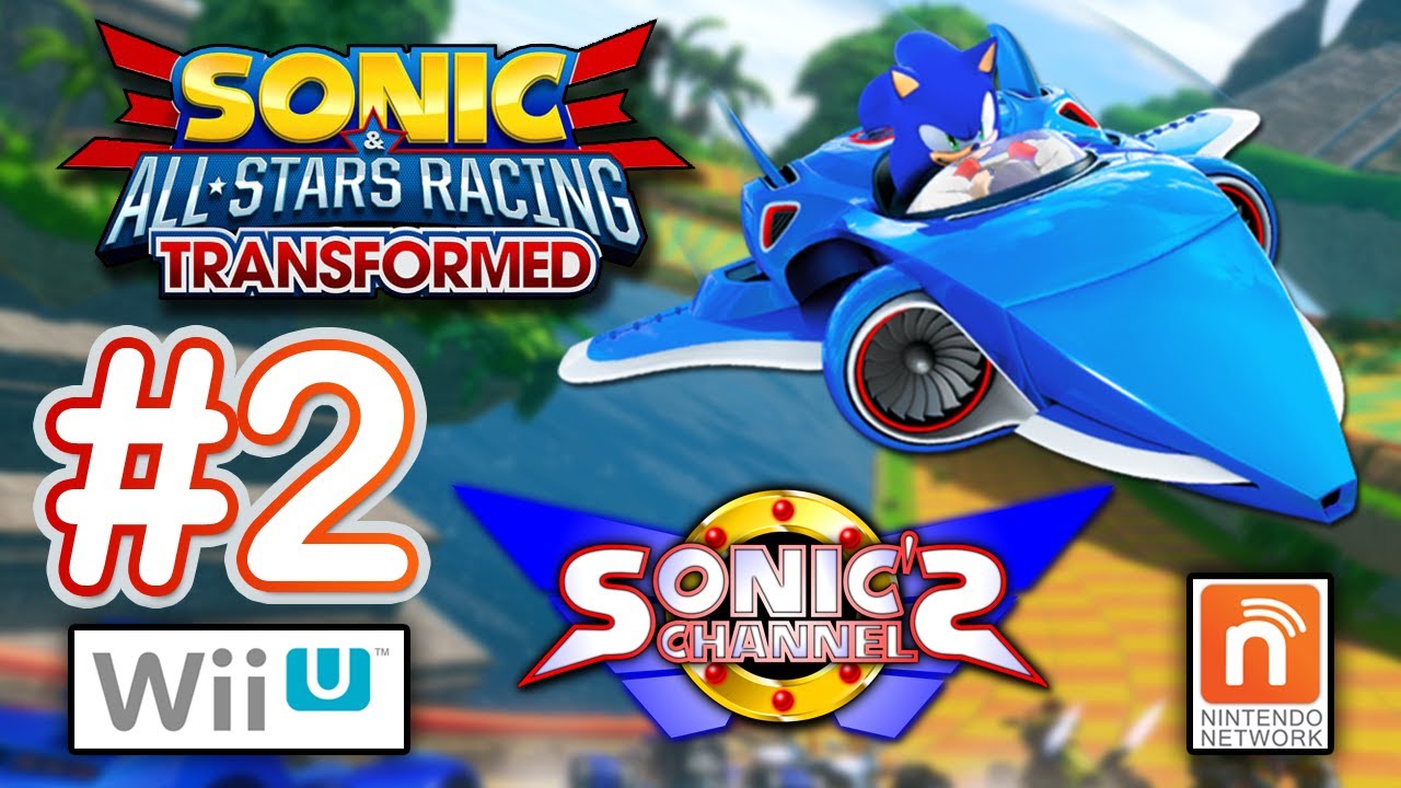 Sonic & All Stars Racing Wii U - "Dual Screen Race with Sonic's Channel